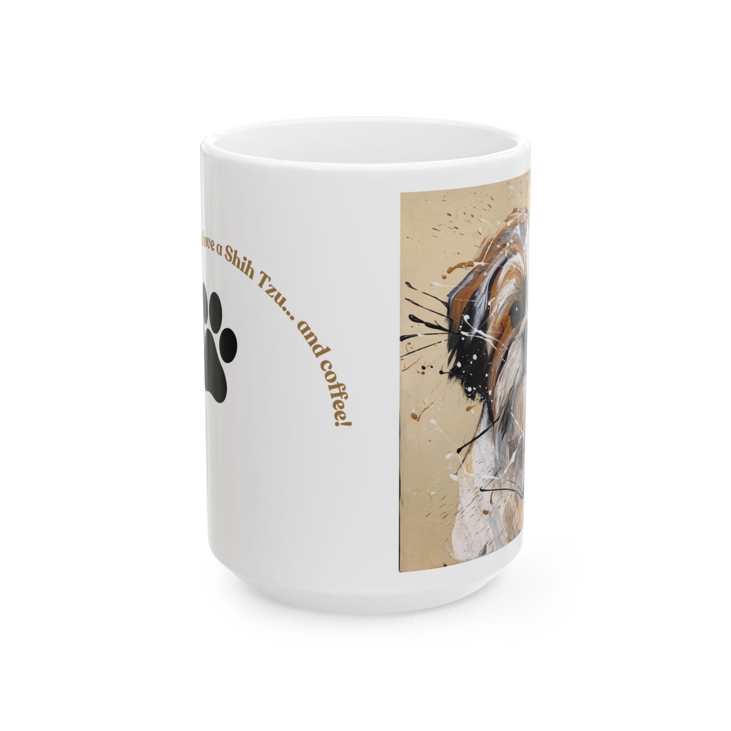 Shih Tzu Bliss: Life’s Too Short Mug