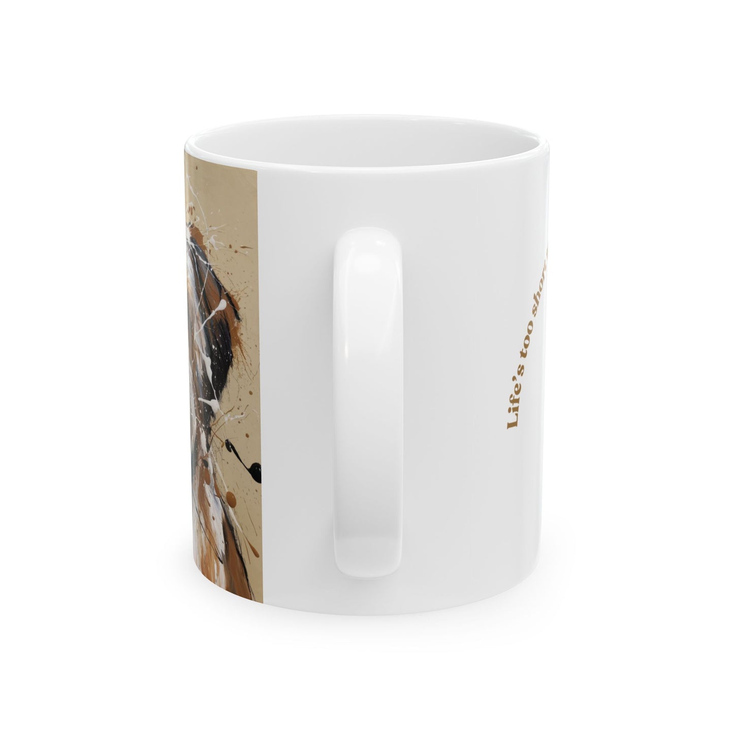 Shih Tzu Bliss: Life’s Too Short Mug